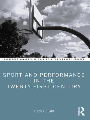 cover image of Sport and Performance in the Twenty-First Century